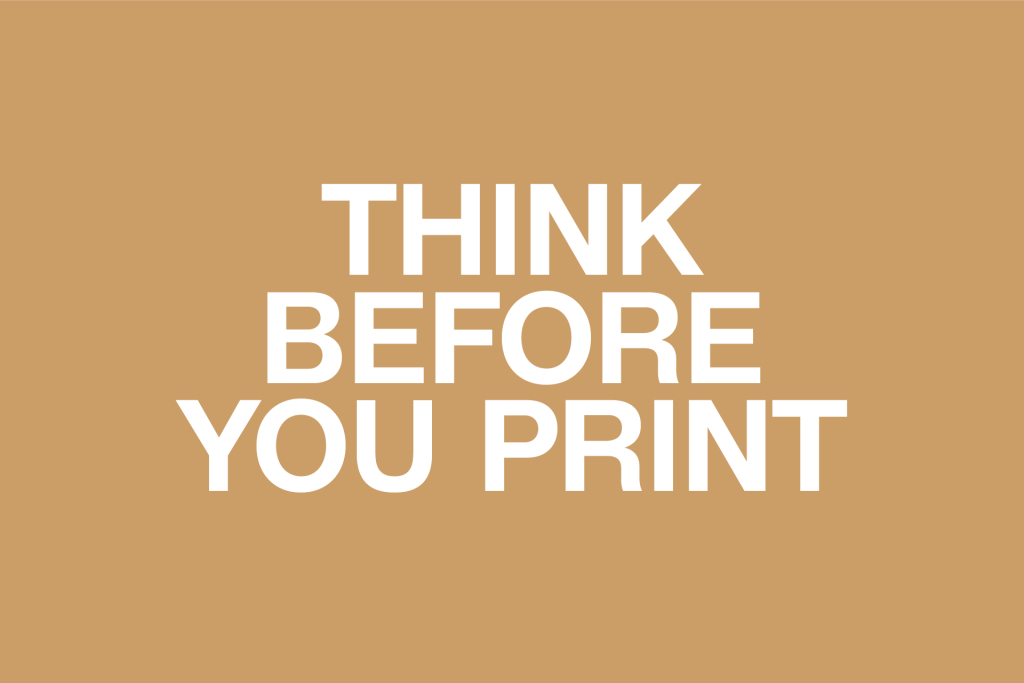 "think before you print" banner